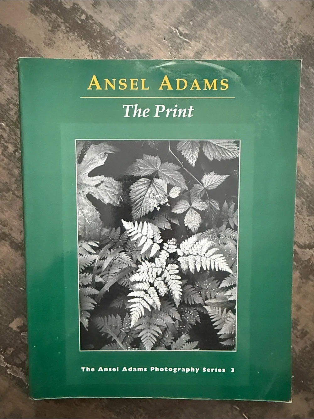 The Ansel Adams Photography Series 1, 2, 3 The Camera, The Negative, The Print